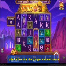 plataforma de jogo americana